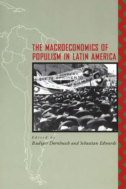 The Macroeconomics of Populism in Latin America - Paperback