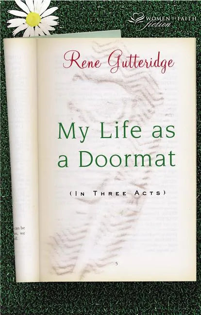 My Life as a Doormat (in Three Acts) - Paperback