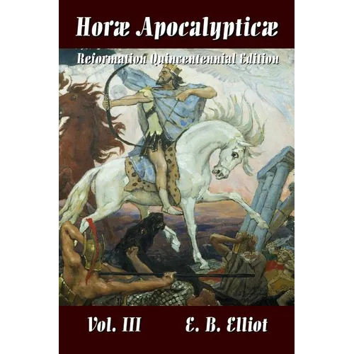 Horae Apocalypticae Vol. 3 - Paperback