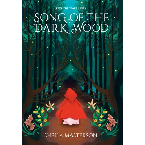 Song of the Dark Wood - Hardcover