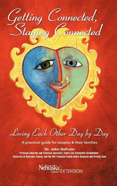 Getting Connected, Staying Connected: Loving One Another, Day by Day - Hardcover