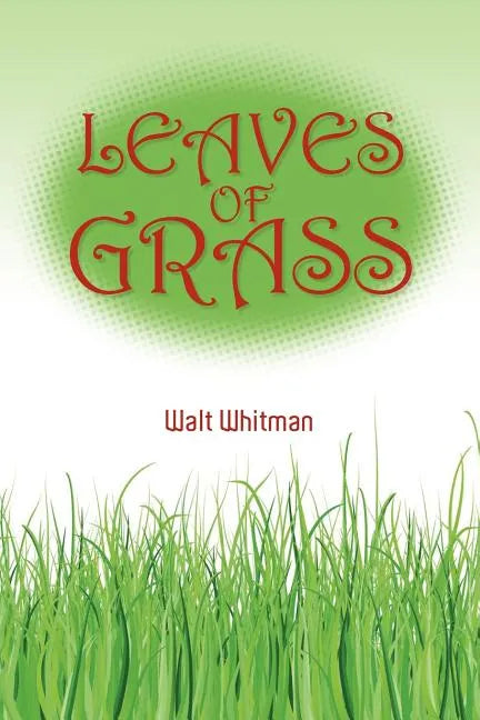 Walt Whitman's Leaves of Grass - Paperback