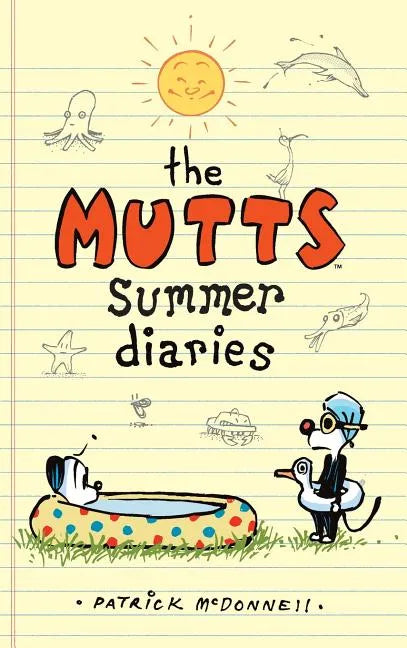 The Mutts Summer Diaries - Hardcover