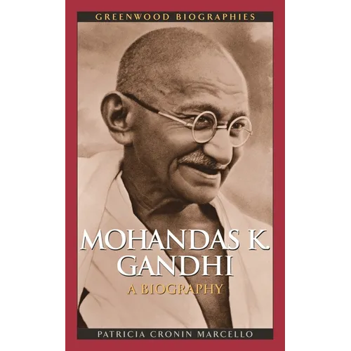Mohandas K. Ghandhi: A Biography - Hardcover