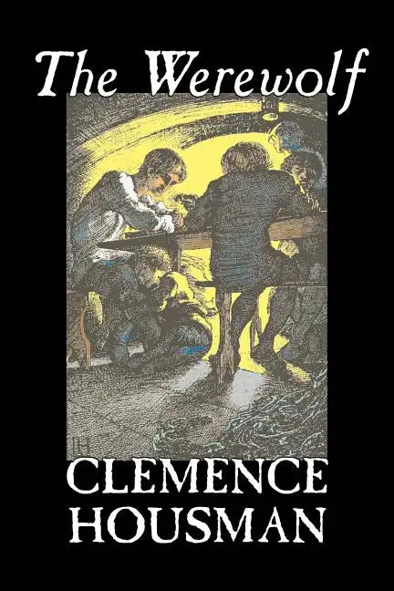 The Werewolf by Clemence Housman, Fiction, Fantasy, Horror, Mystery & Detective - Paperback