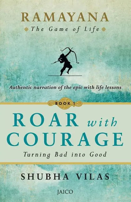Ramayana: The Game of Life Roar with Courage - Paperback