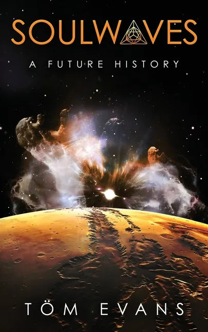 Soulwaves: A Future History - Paperback