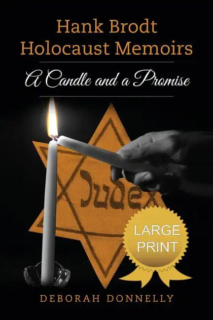Hank Brodt Holocaust Memoirs: A Candle and a Promise - Paperback