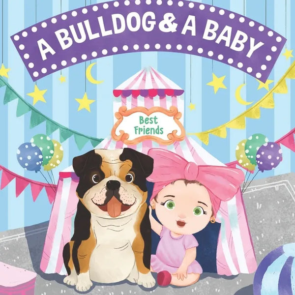 A Bulldog & A Baby - Paperback