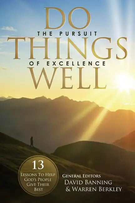 Do Things Well - Paperback