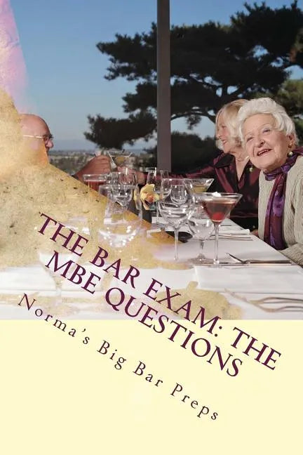 The Bar Exam: The MBE Questions: 200 Essential MBE Questions for the Bar Exam - Look Inside! !! !! ! - Paperback