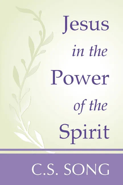 Jesus in the Power of the Spirit - Paperback