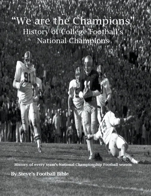 "We are the Champions" - College Football's National Champions - Paperback