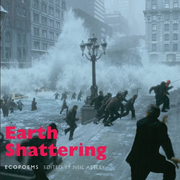 Earth Shattering: Ecopoems - Paperback