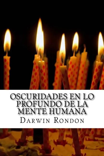 Oscuridades en lo Profundo de la Mente Humana - Paperback