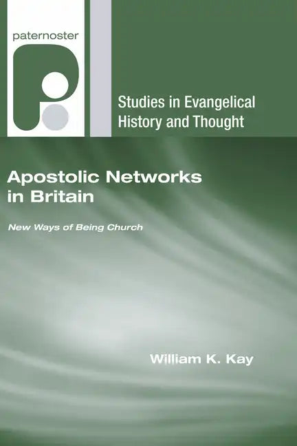 Apostolic Networks in Britain - Paperback
