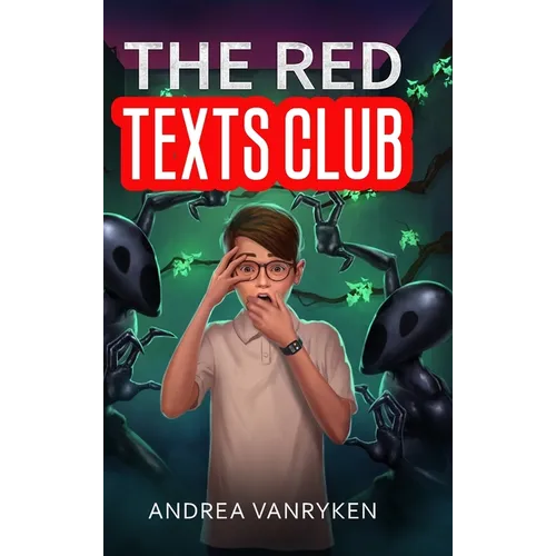 The Red Texts Club: A Teen SciFi Story - Hardcover