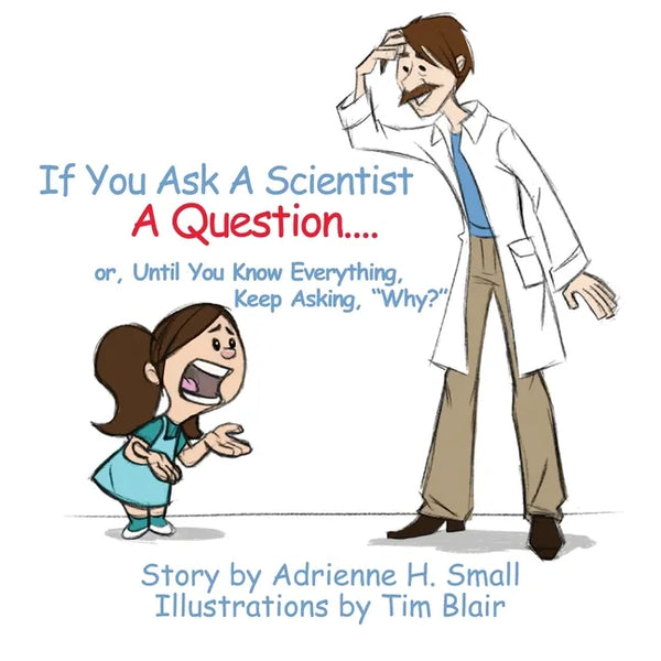 If You Ask a Scientist a Question - Paperback