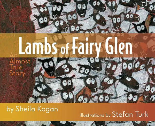 Lambs of Fairy Glen: An Almost True Story - Hardcover