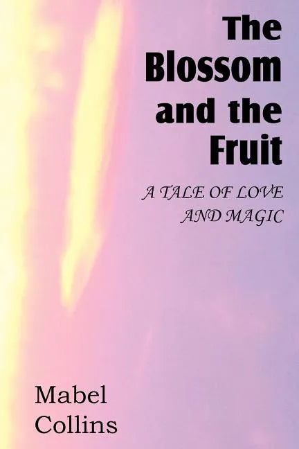 The Blossom and the Fruit - Paperback