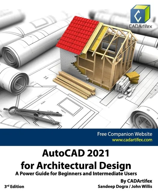 AutoCAD 2021 for Architectural Design: A Power Guide for Beginners and Intermediate Users - Paperback