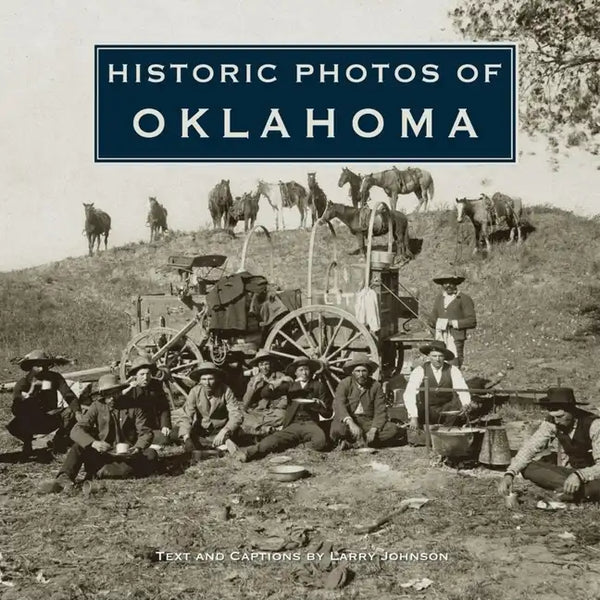 Historic Photos of Oklahoma - Hardcover