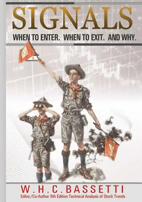 Signals: When to Enter. When to Exit. Why. - Paperback
