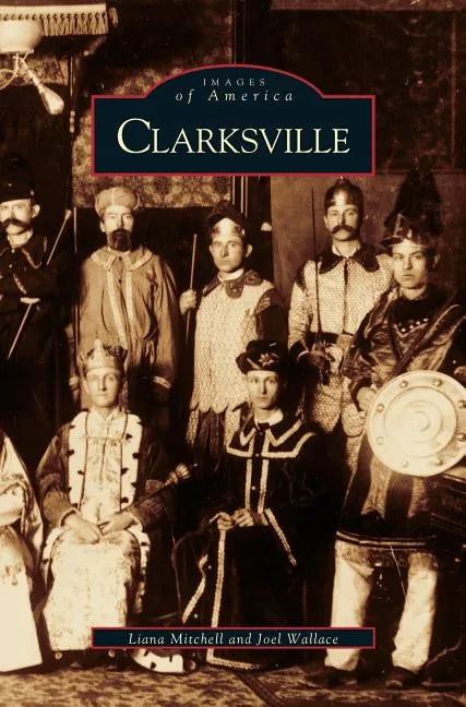Clarksville - Hardcover