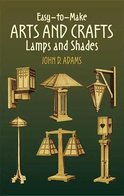 Easy-To-Make Arts and Crafts Lamps and Shades - Paperback