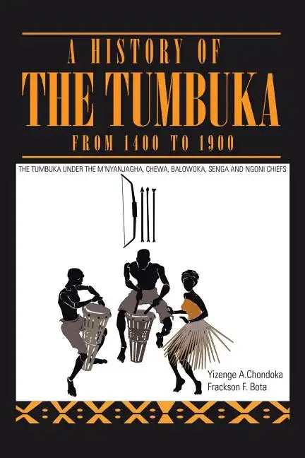 A History of the Tumbuka from 1400 to 1900 - Paperback