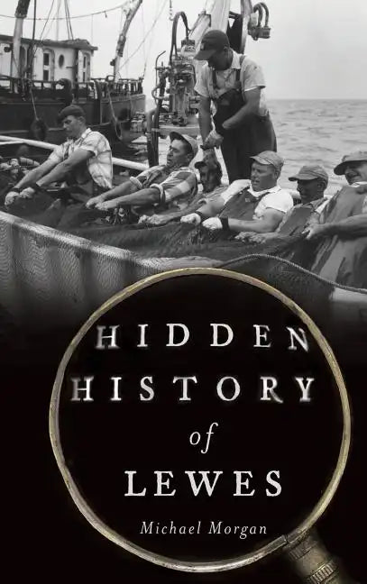 Hidden History of Lewes - Hardcover