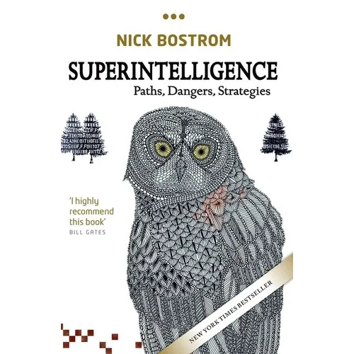 Superintelligence: Paths, Dangers, Strategies - Paperback