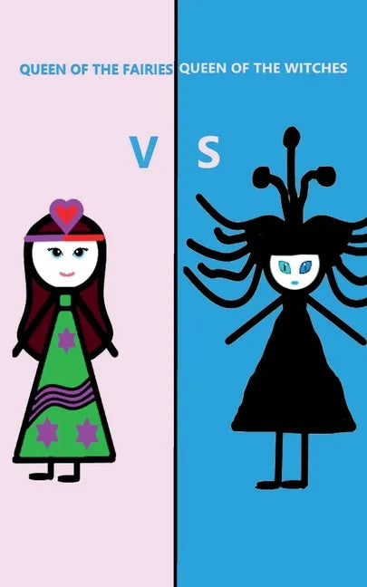 Queen of the Fairies Vs Queen of the Witches - Paperback