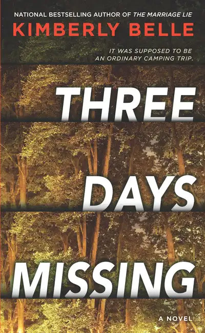 Three Days Missing: A Novel of Psychological Suspense - Paperback