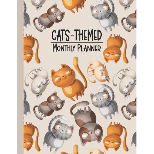 Cats Themed Monthly Planner: Two-Year Monthly Planner 2021-2022, Perfect Planner for the Ultimate Cat Lover! - Paperback