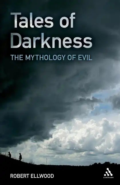 Tales of Darkness: The Mythology of Evil - Paperback