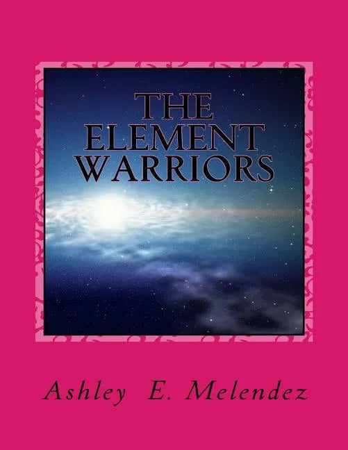 The Element Warriors - Paperback