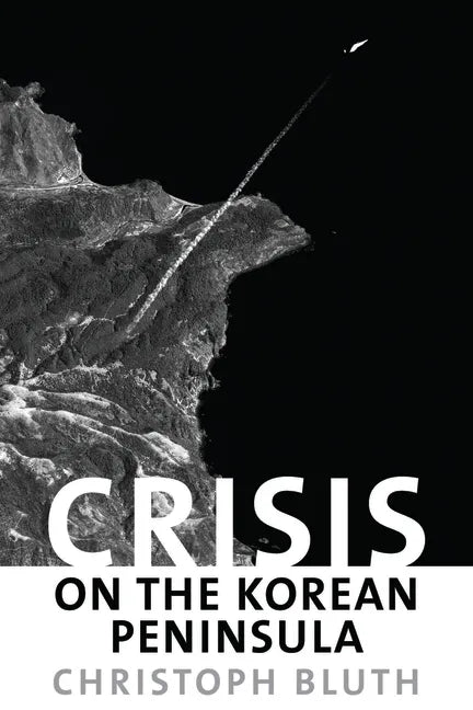 Crisis on the Korean Peninsula - Hardcover