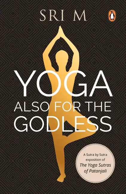 Yoga Also for the Godless - Paperback