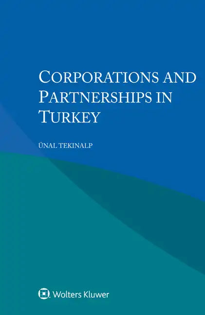 Corporations and Partnerships in Turkey - Paperback