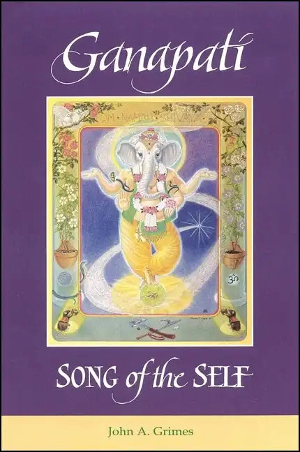 Ganapati: Song of the Self - Paperback