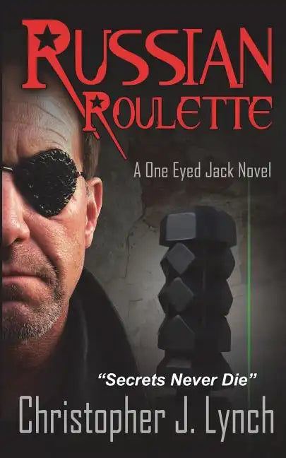 Russian Roulette: A One Eyed Jack novel - Paperback