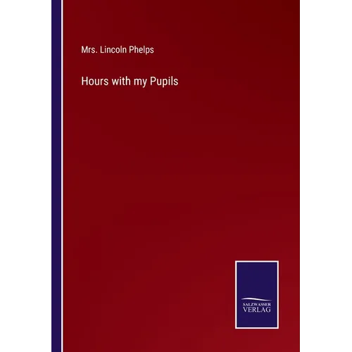 Hours with my Pupils - Paperback