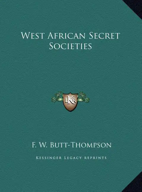 West African Secret Societies - Hardcover