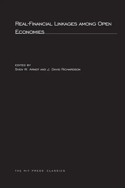 Real-Financial Linkages Among Open Economies - Paperback