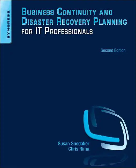 Business Continuity and Disaster Recovery Planning for IT Professionals - Paperback