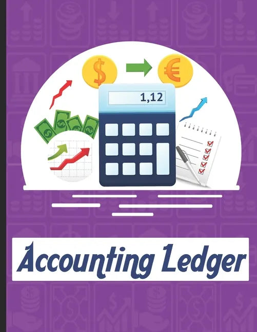 accounting ledgers for bookkeeping: Accounting General Ledge, sustained and long lasting tracking and record keeping Size:8.5"x11" in 100 - Paperback