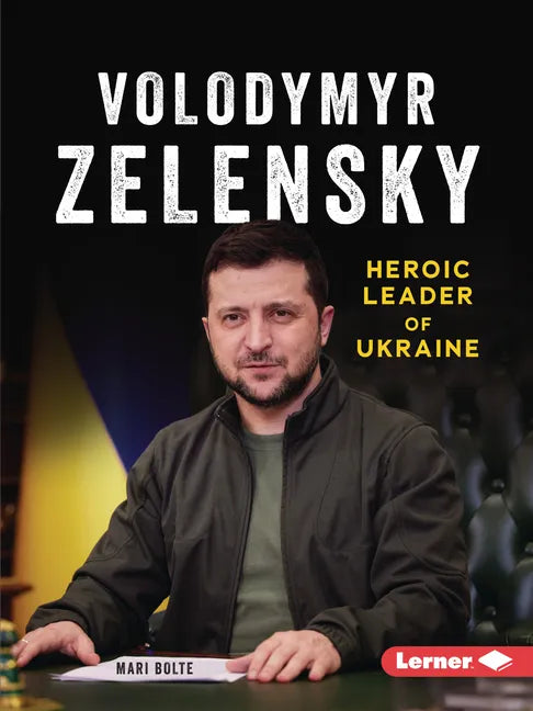 Volodymyr Zelensky: Heroic Leader of Ukraine - Paperback