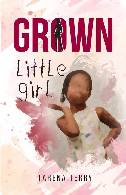 Grown Little Girl: Part 1 - Paperback