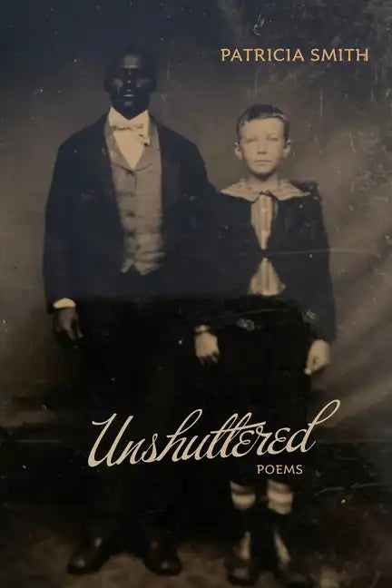 Unshuttered: Poems - Hardcover